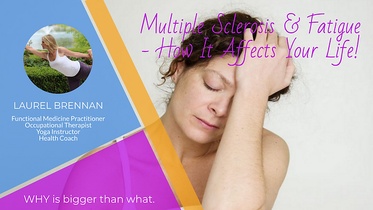 Multiple Sclerosis & Fatigue – How It Affects Your Life!